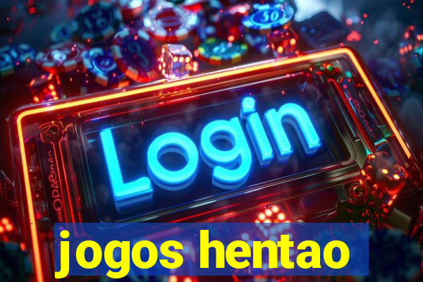 jogos hentao